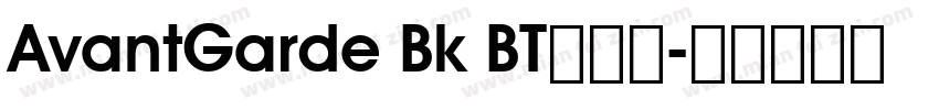AvantGarde Bk BT超亮体字体转换